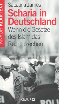 Scharia in Deutschland: Wenn die Gesetze des Islam das Recht brechen
